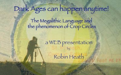 Learning the Megalithic Language: Part 1 – by Robin Heath